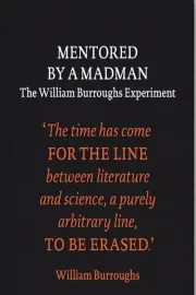 Mentored by a Madman