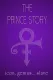 The Prince Story: Icon, Genius... Slave