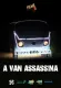 Filme B - A Van Assassina