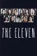 The Eleven