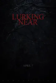 Lurking Near