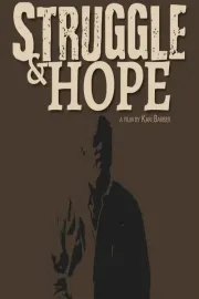 Struggle & Hope