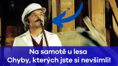 Chyby z komedie Na samotě u lesa