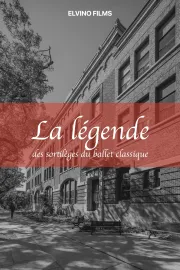 La Légende des Sortilèges du Ballet Classique