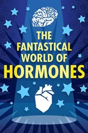 The Fantastical World of Hormones with Professor John Wass