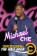 Michael Che: The Half Hour