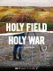 Holy Field Holy War