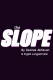 The Slope