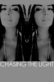 Chasing the Light