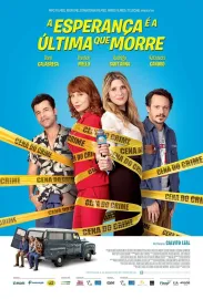 A Esperança É a Última que Morre