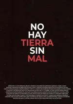 No hay tierra sin mal