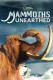 Mammoth Unearthed
