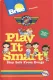 Brite Presents Safety Kids Play It Smart
