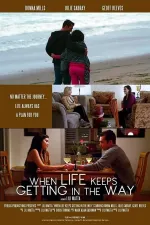 When Life Keeps Getting In The Way