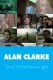 Alan Clarke: Out of His Own Light