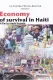 Economy of Survival in Haiti
