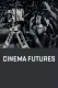 Cinema Futures