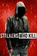 Stalkers Who Kill