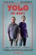 YOLO: The Movie