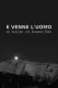 E venne l'uomo: Un dialogo con Ermanno Olmi