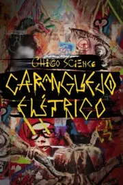 Chico Science: Um Caranguejo Elétrico