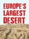 Europe‘s Largest Desert