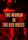 The Woman in the Red Dress