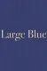 Large Blue