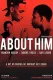 About Him