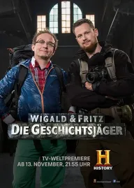 Wigald & Fritz - Die Geschichtsjäger
