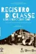 Class Register. First Book 1900-1960