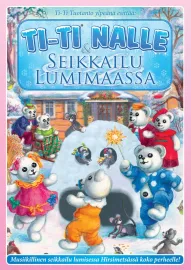 Ti-Ti Nalle ja Seikkailu Lumimaassa