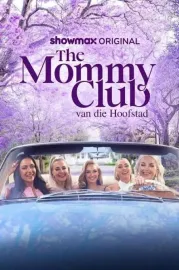 The Mommy Club: Van die Hoofstad