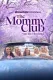 The Mommy Club: Van die Hoofstad