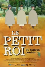 Le petit roi et autres contes