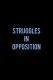 Struggles in Opposition
