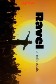 Ravel en mille éclats