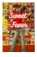 Sweet Fever