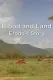 Blood and Land: Erodo's Story