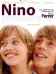 Nino (Une adolescence imaginaire de Nino Ferrer)
