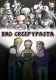 Bad Creepypasta