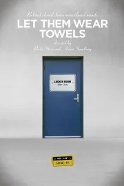 Let Them Wear Towels