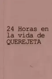24 horas en la vida de Querejeta