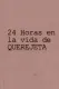 24 horas en la vida de Querejeta