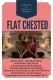 Flat Chested