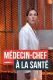 Médecin-chef à la Santé