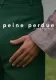Peine perdue