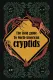 The Field Guide to North American Cryptids