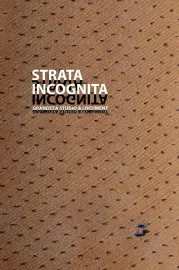 STRATA INCOGNITA