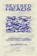 Severed Heads: If I've Told You Once I've Told You a 1,000 Times
